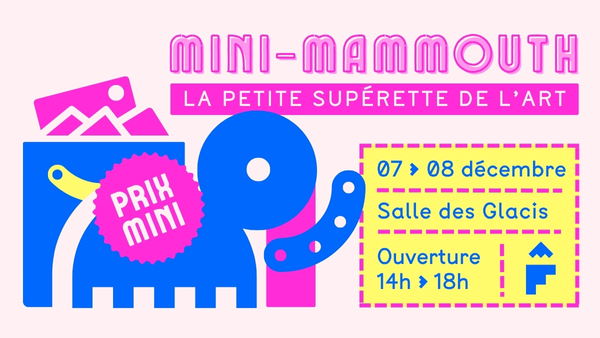 Mini-Mammouth de l’Art #11